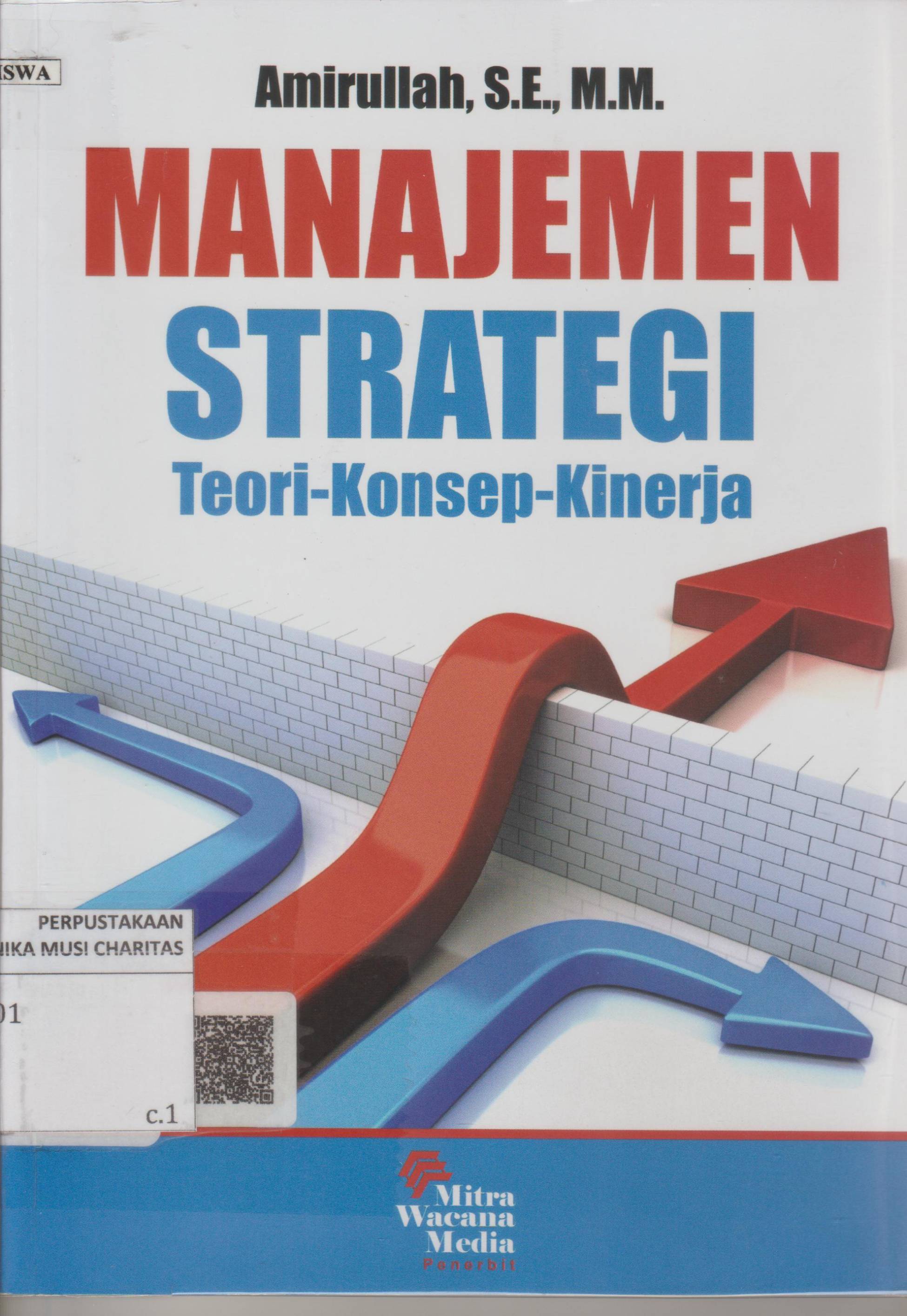 Manajemen Strategi: Teori-Konsep-Kinerja