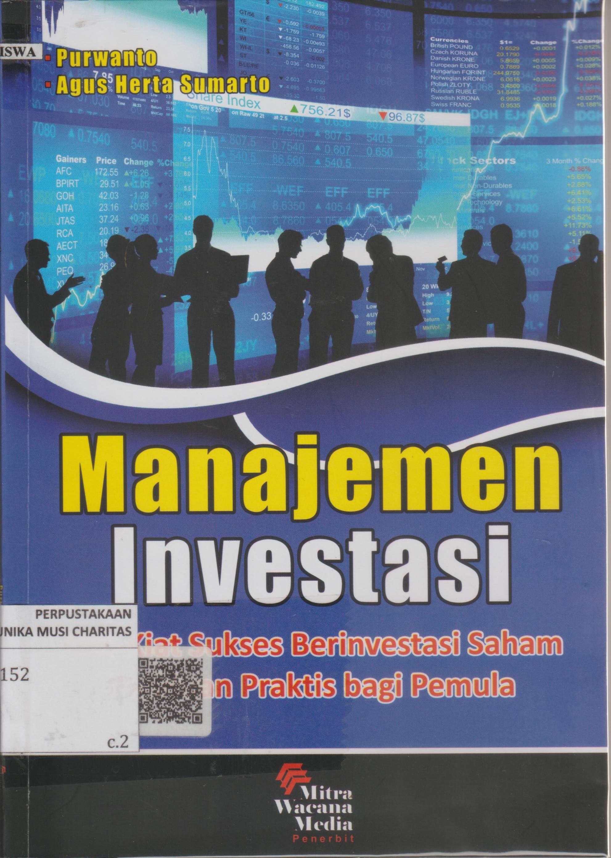 Manajemen Investasi: Kiat-Kiat Sukses Berinvestasi Saham, Panduan Praktis Bagi Pemula
