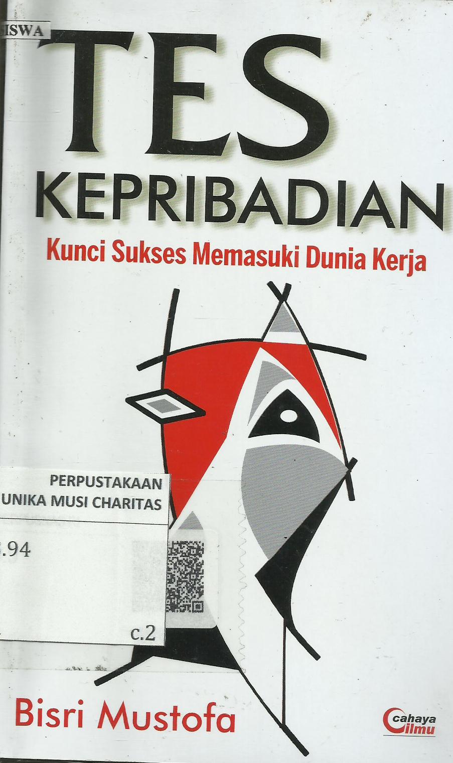 Tes Kepribadian Kunci Sukses Memasuki Dunia Kerja