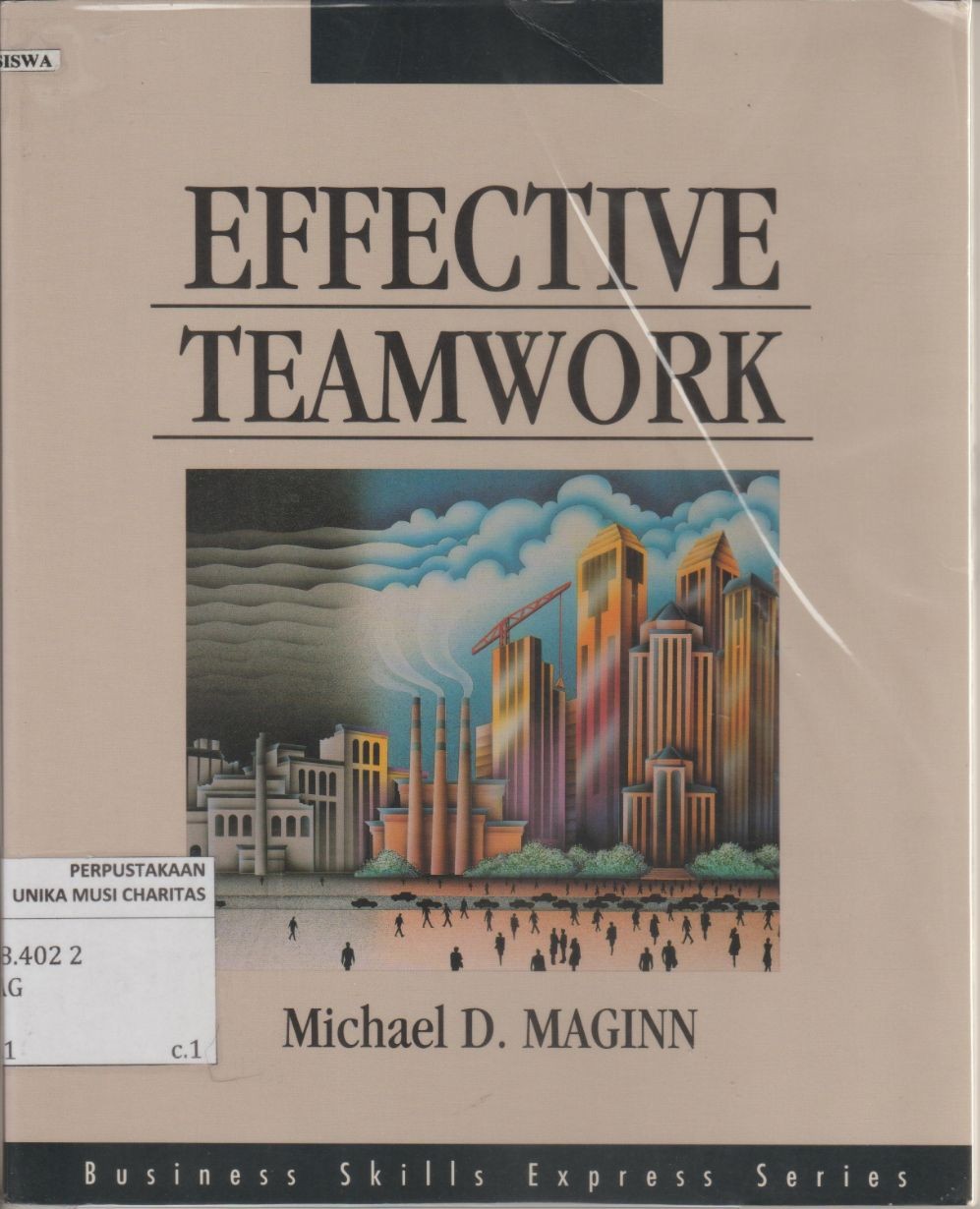 Effective Teamwork: The Business Skills Express Series