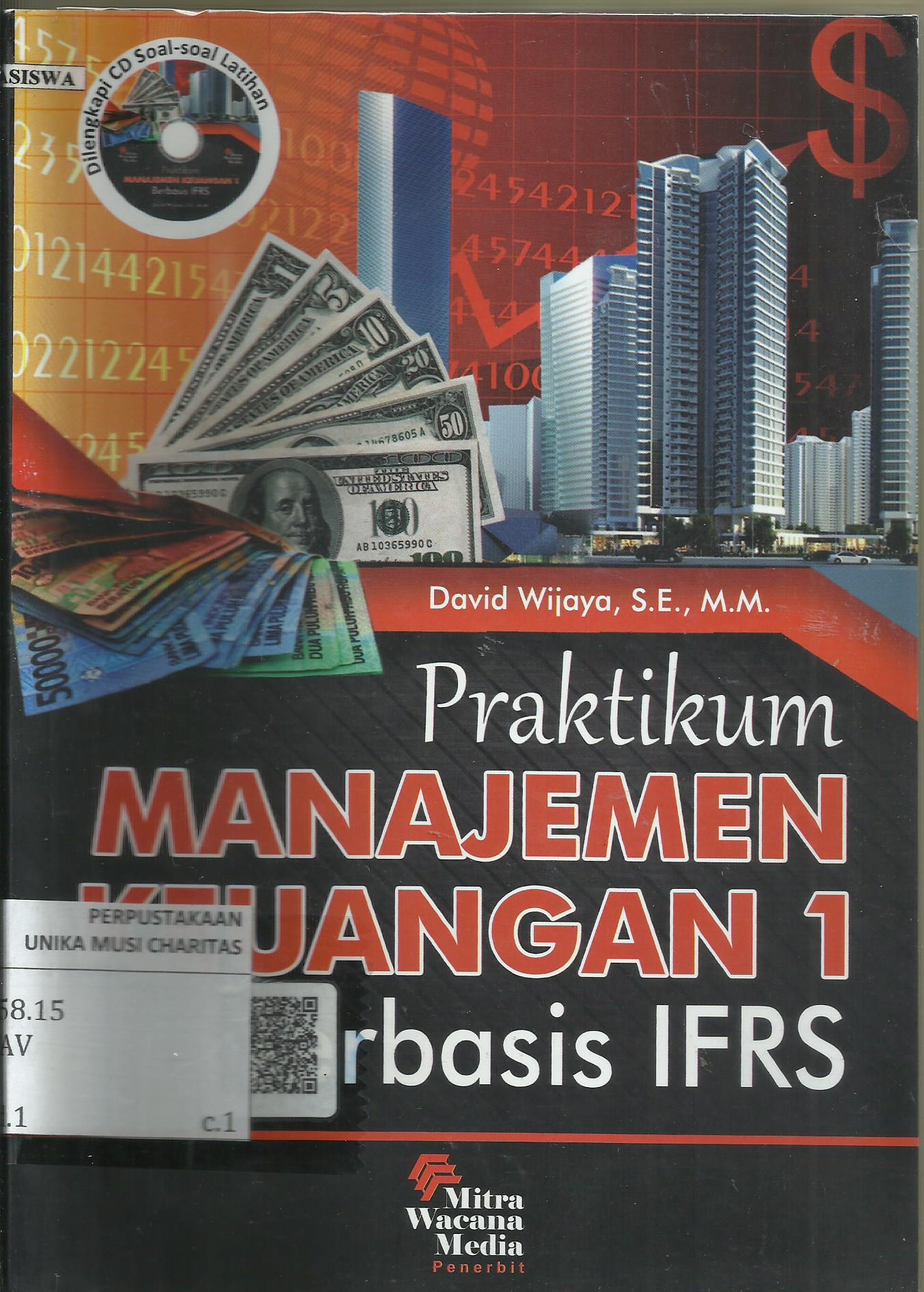 Praktikum Manajemen Keuangan 1 Berbasis IFRS