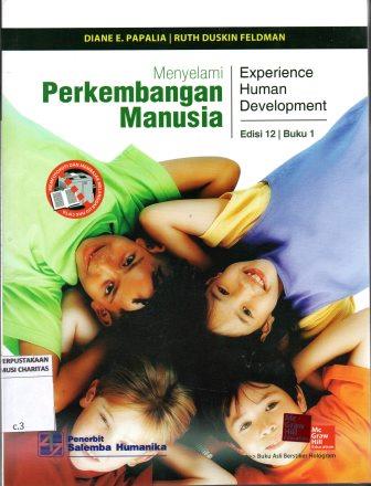 Menyelami Perkembangan Manusia (Experience Human Development) Buku 1