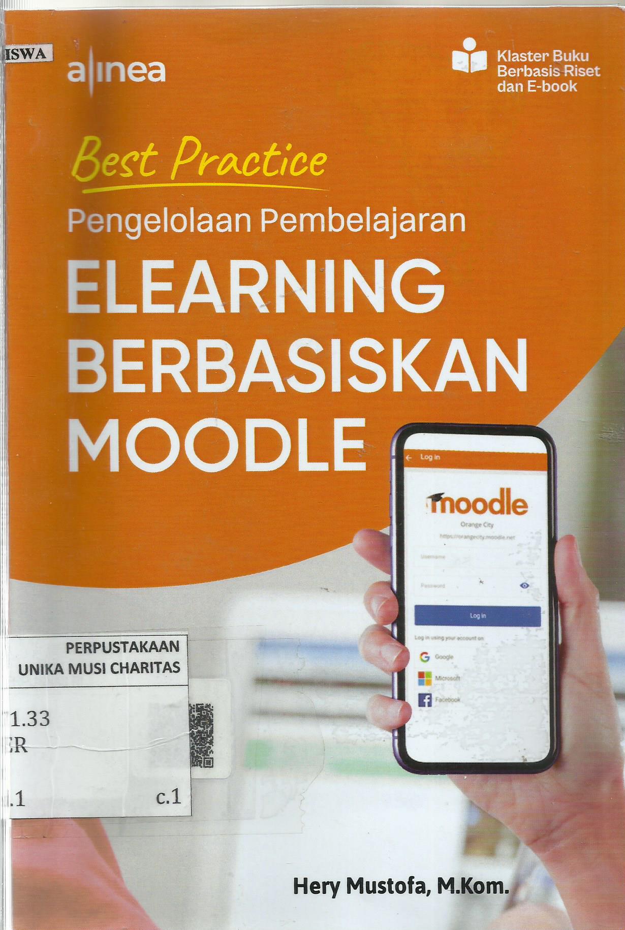 Best Practice: Pengelolaan Pembelajaran Elearning Berbasiskan Moodle
