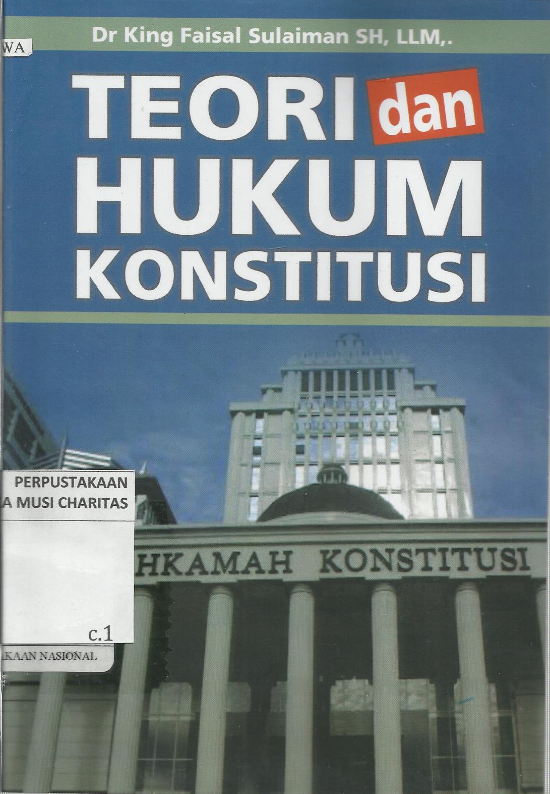 Teori dan Hukum Konstitusi