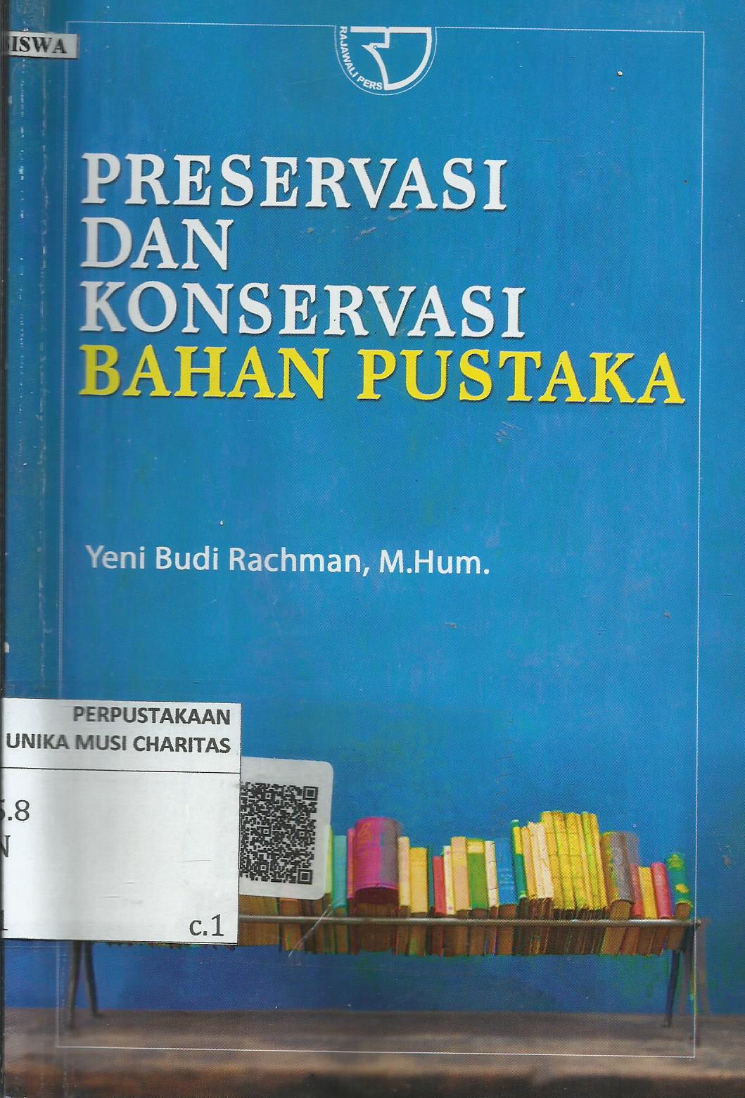 Preservasi dan Konservasi Bahan Pustaka