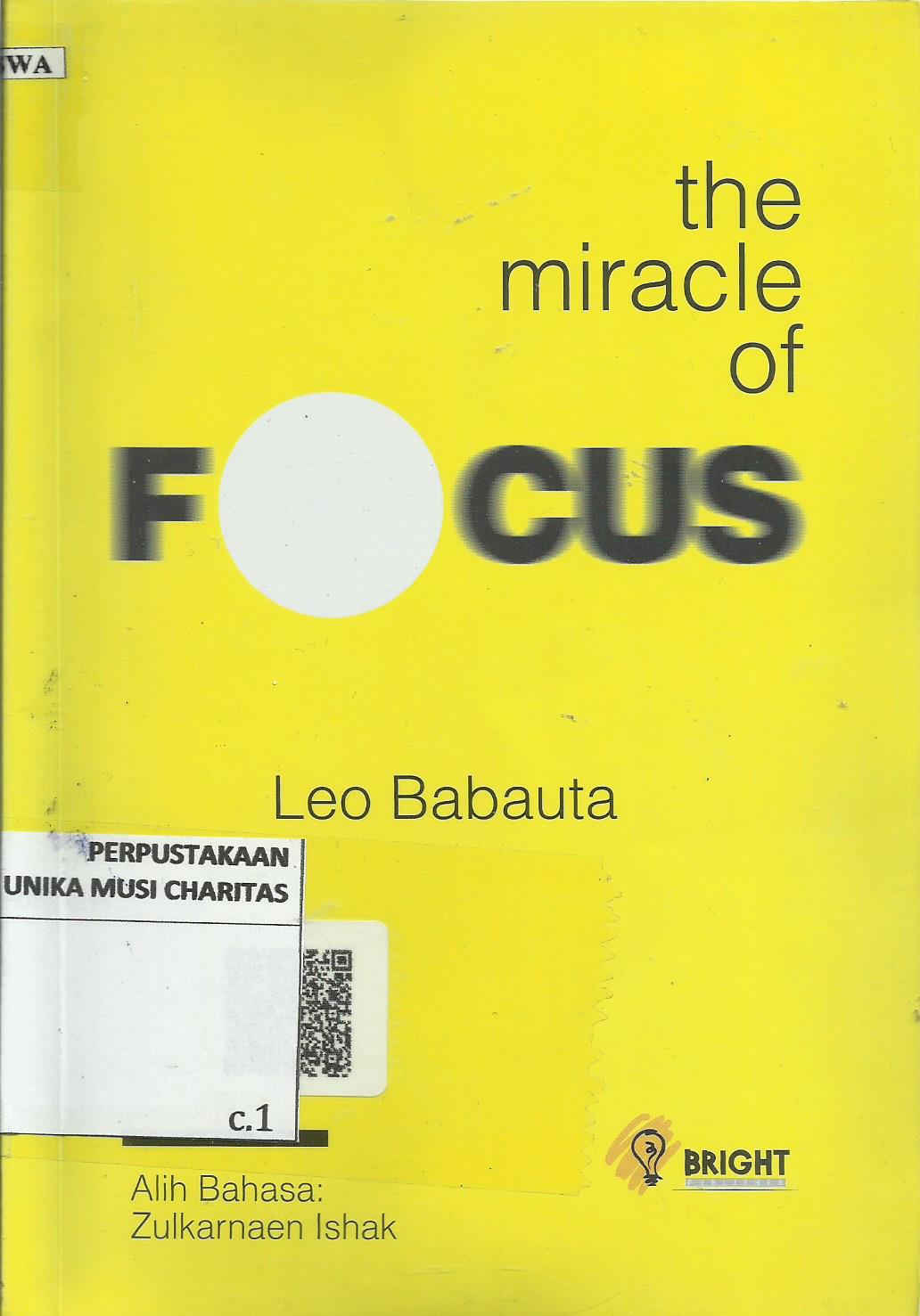The Miracle of Focus