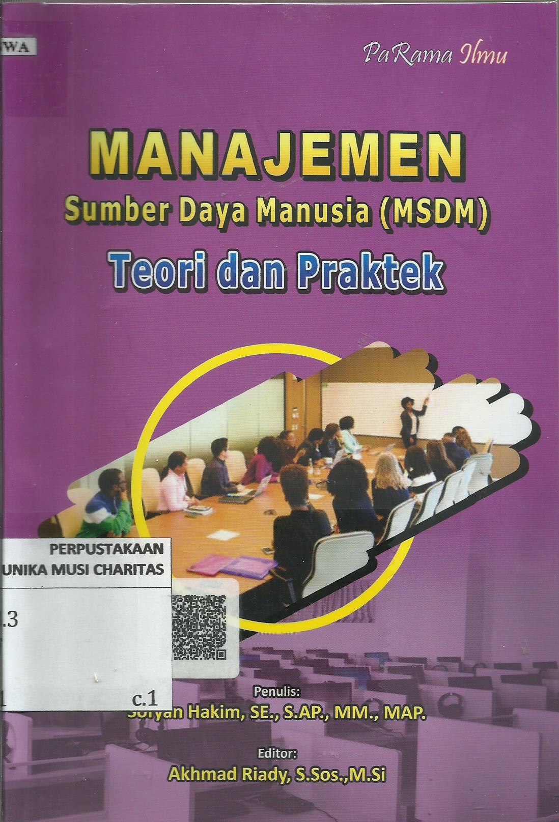 Manajemen Sumber Daya Manusia (MSDM): Teori dan Praktek