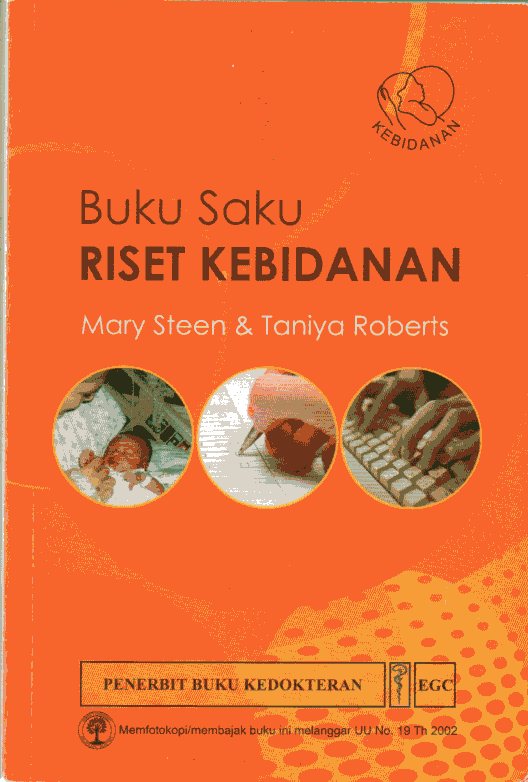 Buku Saku Riset Kebidanan ( The Hamdbook of Midwifery Research)