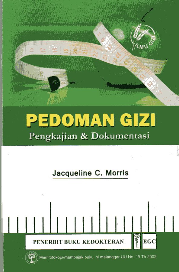 Pedoman Gizi Pengkajian & Dokumentasi (Dietitian's Guide to Assessment ad Documentation)