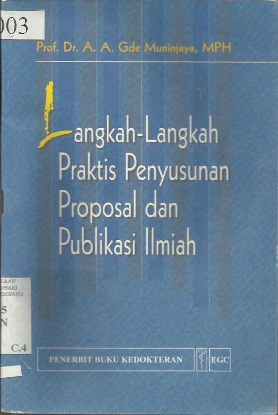 Langkah-langkah Praktis Penyusunan Proposal dan Publikasi Ilmiah