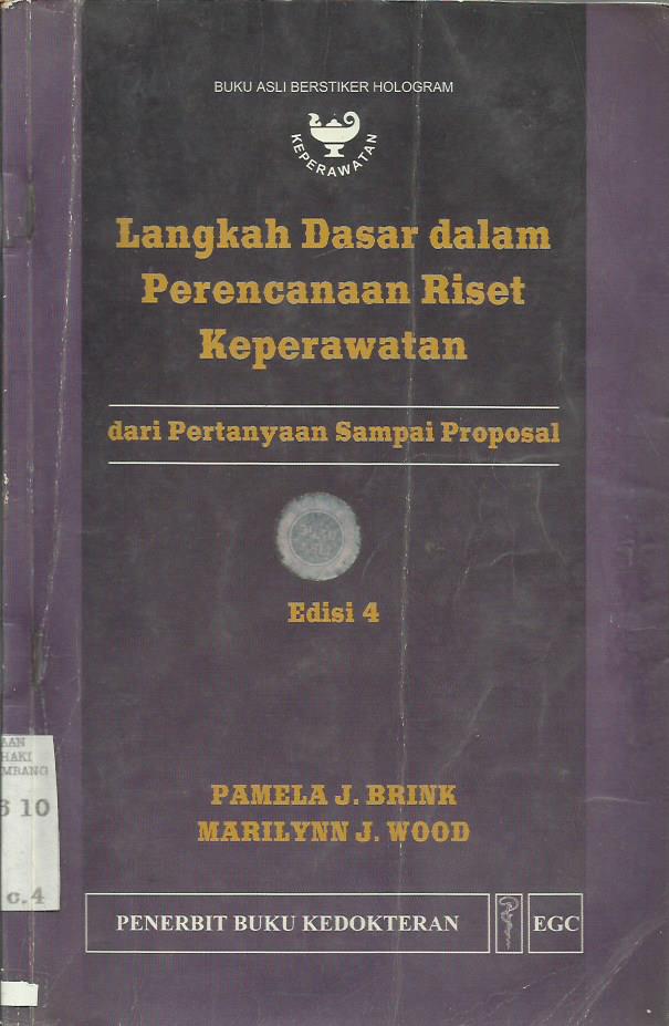 Langkah Dasar dalam Perencanaan Riset Keperawatan: dari Pertayaan sampai Proposal