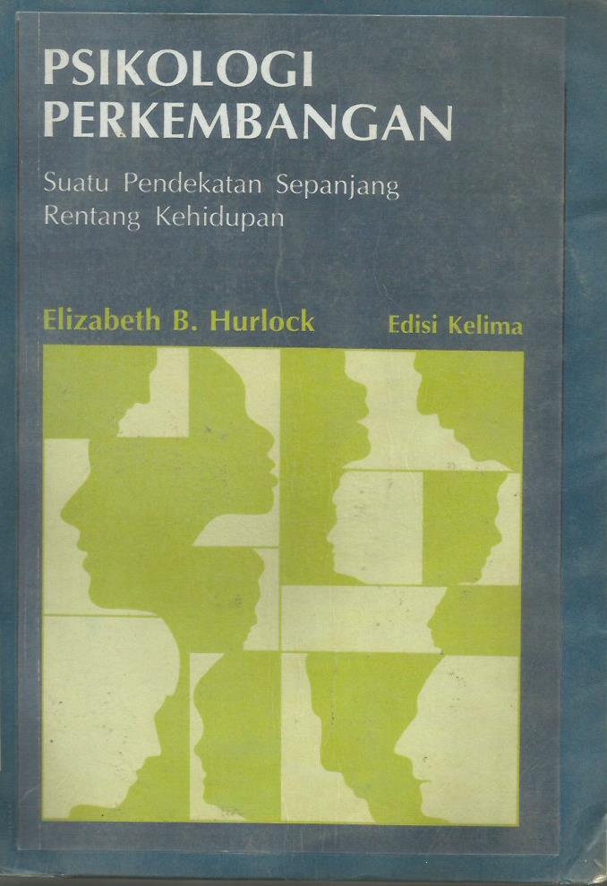 Psikologi Perkembangan: Suatu Perkembangan Sepanjang Rentang Kehidupan