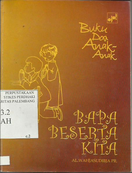 Bapa Beserta Kita : Buku Doa Untuk Anak-anak