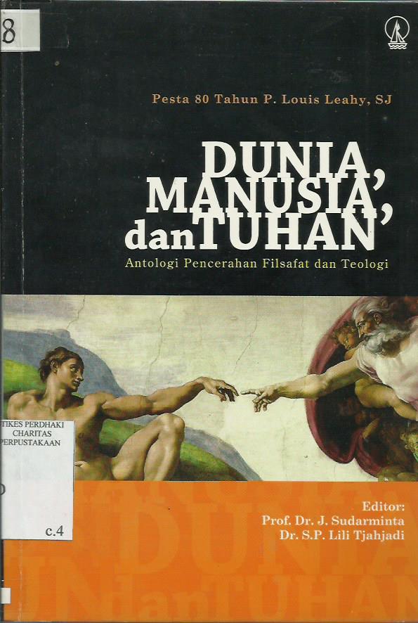 Dunia, Manusia Dan Tuhan : Antologi Pencerahan Filsafat dan Teologi