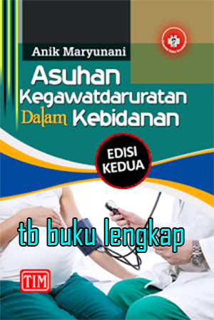 Asuhan Kegawatdaruratan Dalam Kebidanan