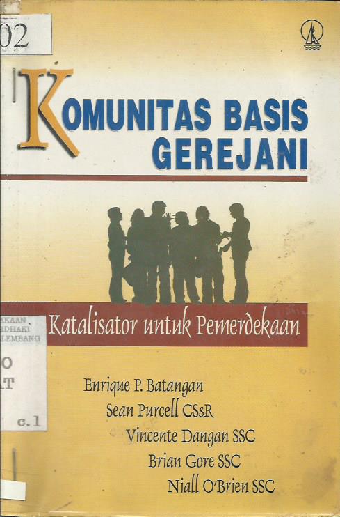 Komunitas Basis Grejani : Katalisator Untuk Pemerdekaan