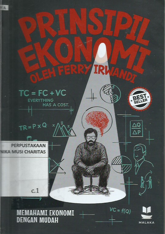Prinsipil Ekonomi Oleh Ferry Irwandi:  Memahami Ekonomi dengan Mudah