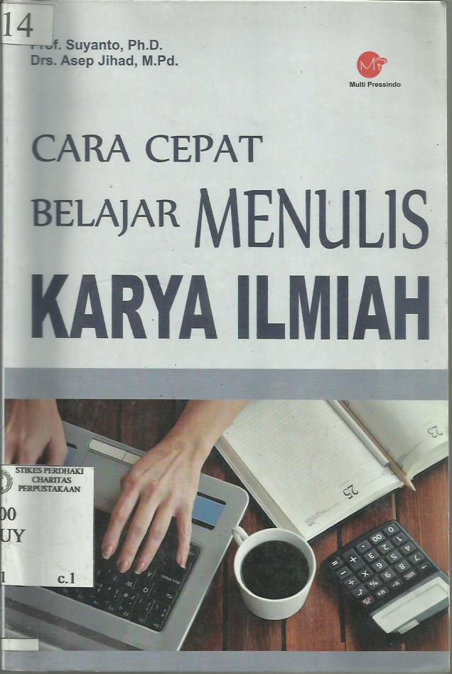 Cara Cepat Belajar Menulis Karya Ilmiah