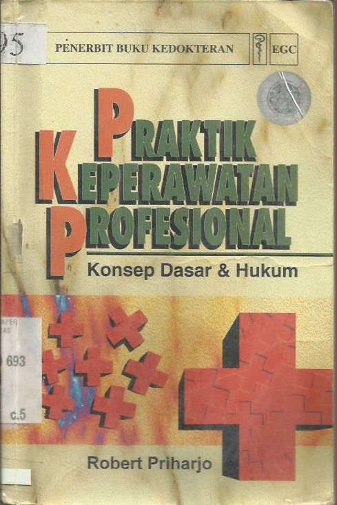 Praktik Keperawatan Profesional Konsep Dasar & Hukum