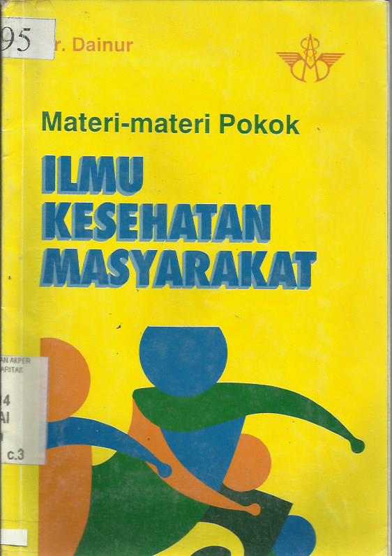 Materi-Materi Pokok Ilmu Kesehatan Masyarakat