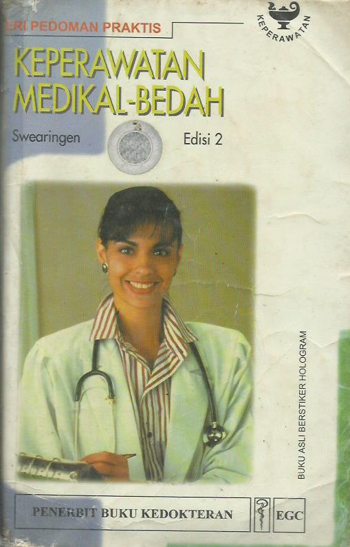Seri Pedoman Praktis Keperawatan Medikal Bedah (Pocket Guide To Medical Surgical Nursing)
