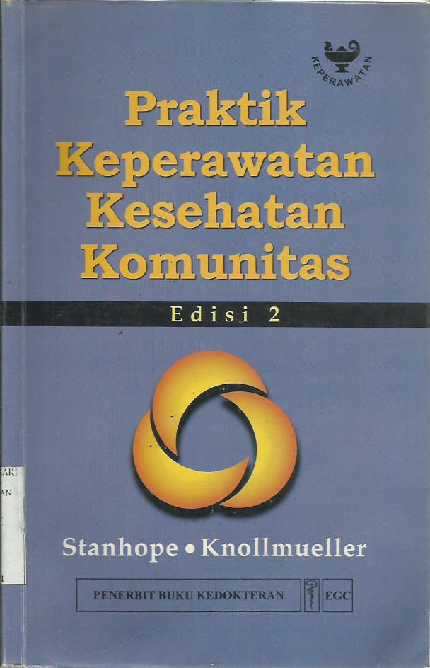 Praktik Keperawatan Kesehatan Komunitas