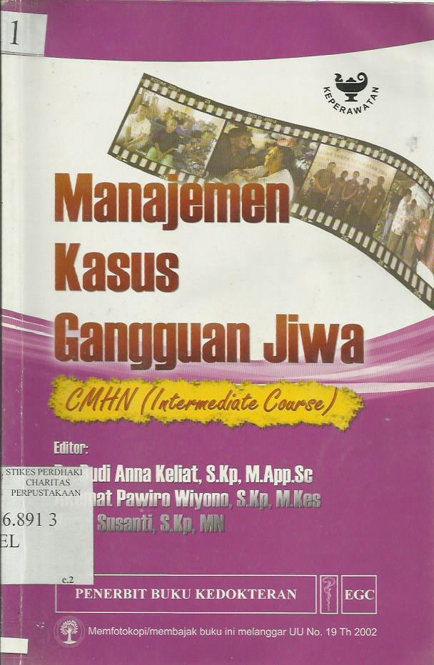 Manajemen Kasus Gangguan Jiwa CMHN (Intermeediate Course)