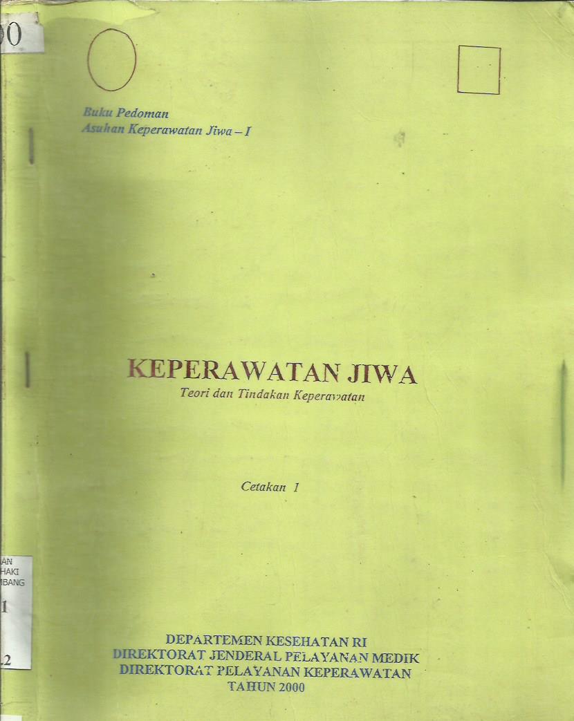 Keperawatan Jiwa Teori dan Tindakan Keperawatan Buku Pedoman Asuhan Keperawatan Jiwa 1