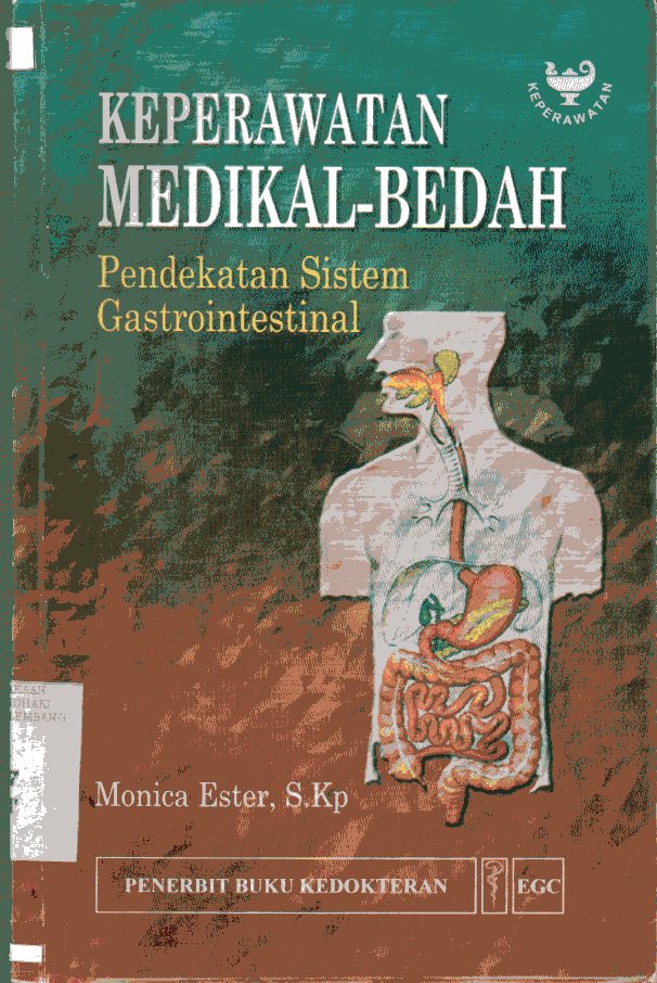 Keperawatan Medikal Bedah Pendekatan Sistem Gastrointestinal