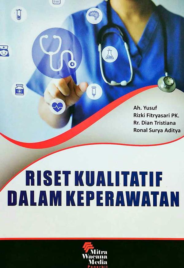 Riset Kualitatif Dalam Keperawatan