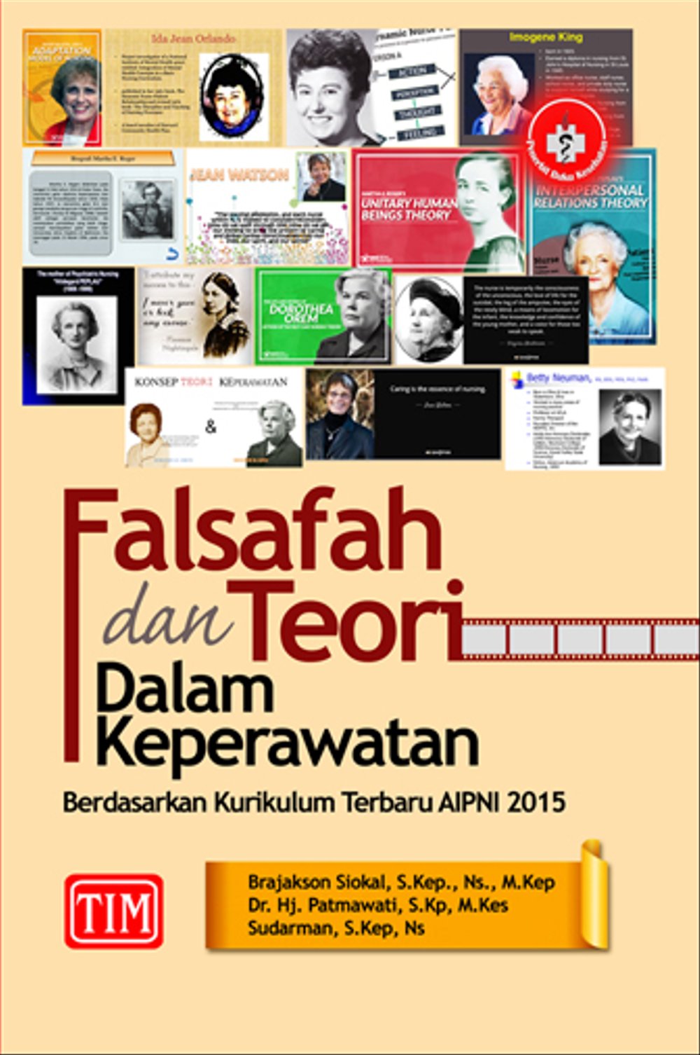 Falsafah dan Teori Dalam Keperawatan : Berdasarkan Kurikulum