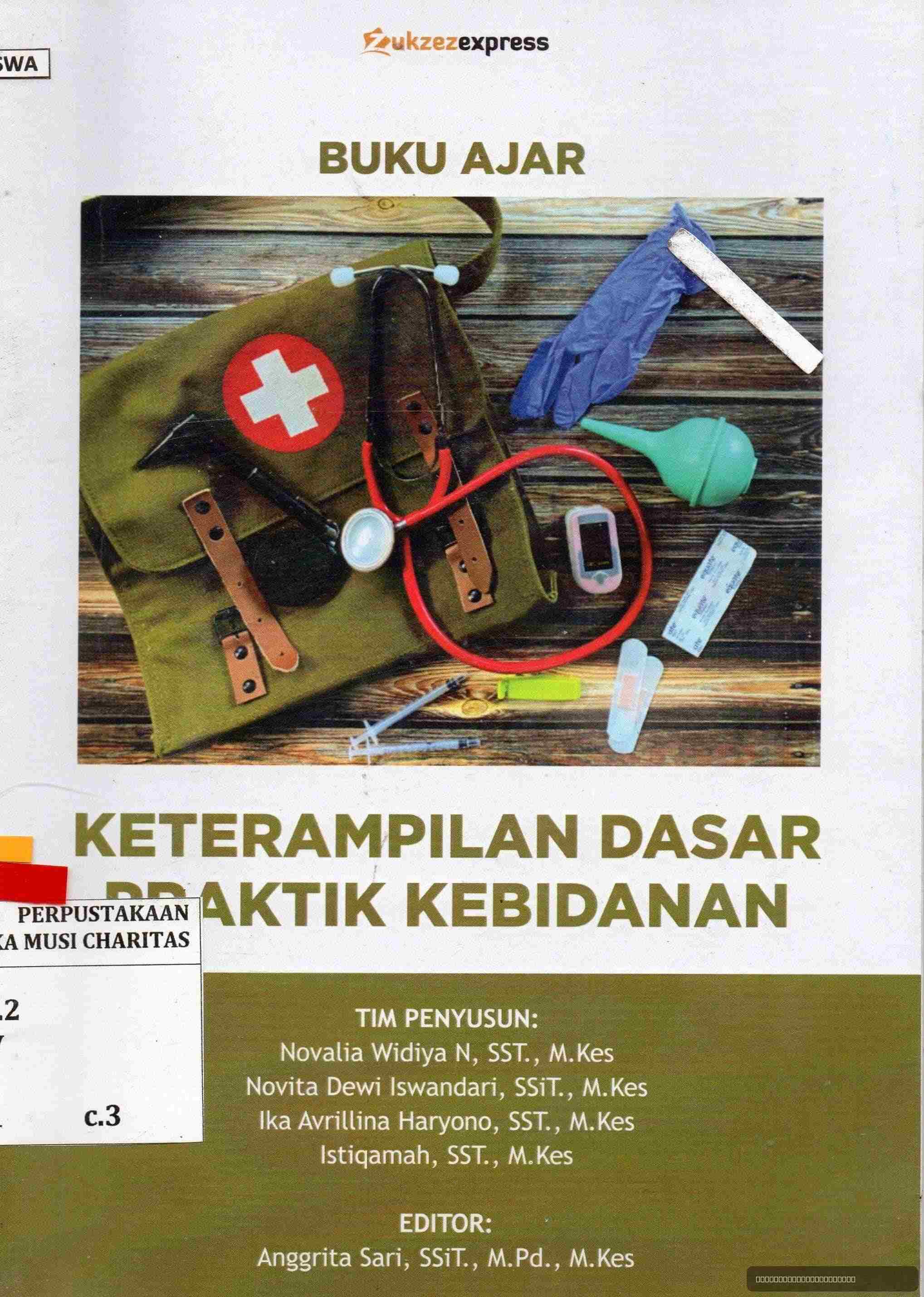 Buku Ajar Keterampilan Dasar Praktik Kebidanan