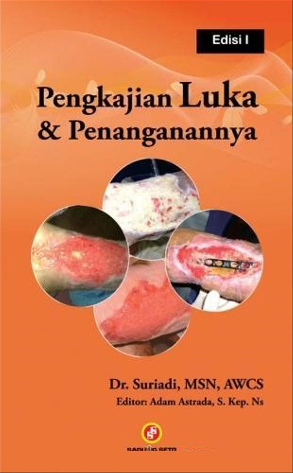 Pengkajian Luka & Penanganannya