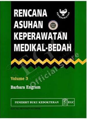Rencana Asuhan Keperawatan Medikal Bedah (Medical Surgical Nursing care Plans) Volume 3