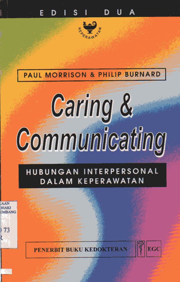 Caring & Communicating Hubungan Interpersonal Dalam Keperawatan (Caring and Communicating: The Interpersonal Relationship in Nursing)
