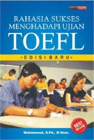 Rahasia Sukses mengahadapi Ujian TOEFEL