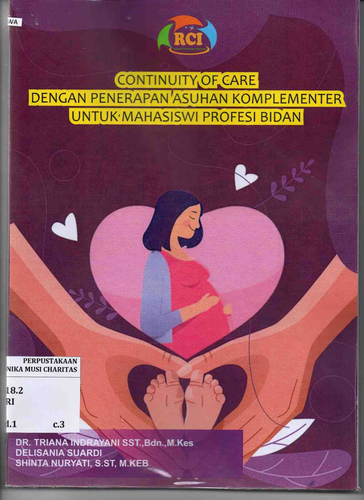 Continuity Of Care Dengan Penerapan Asuhan Komplementer Untuk Mahasiswi Profesi Bidan