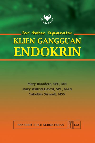 Asuhan Keperawatan Sistem Endokrin dilengkapi Mind Mapping & Asuhan Keperawatan Nanda Nic Noc