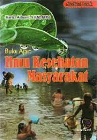 Buku Ajar : Ilmu Kesehatan Masayarakat