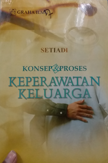 Konsep & Proses Keperawatan Keluarga
