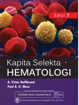 Kapita Selekta Hematologi (Hoffbrand's Essential Haematology) ed.7