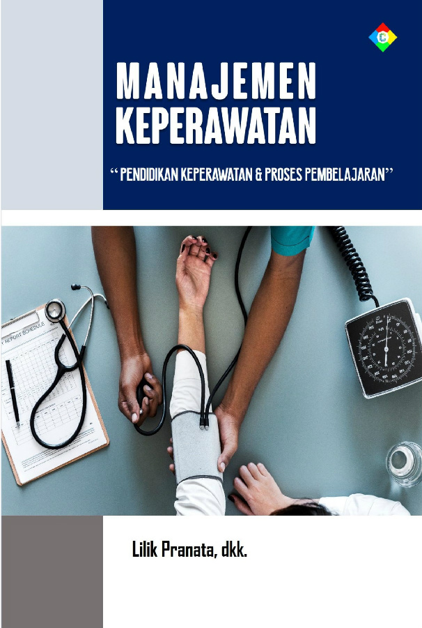 Manajemen Keperawatan : Pendidikan Keperawatan & Proses Pembelajaran