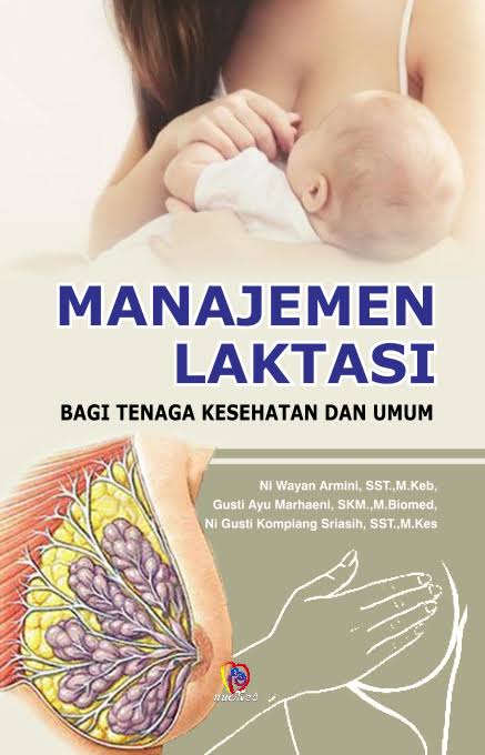 Manajemen Laktasi Bagi Tenaga Kesehatan dan Umum