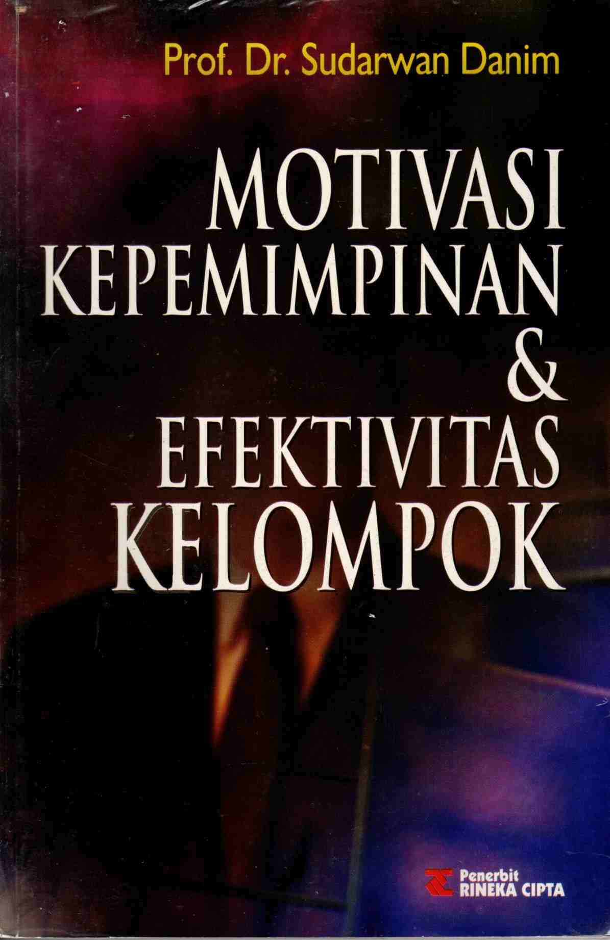 Motivasi Kepemimpinan & Efektivitas Kelompok