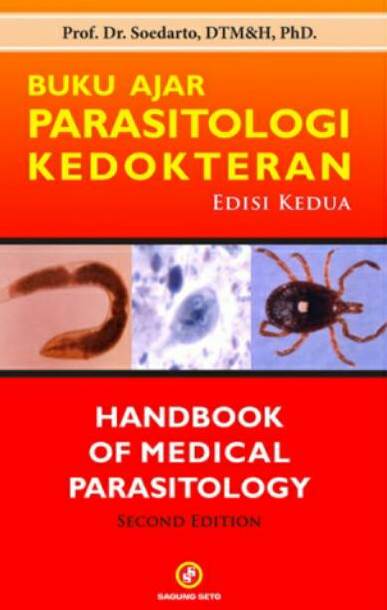 Buku Ajar Parasitologi Kedokteran (Handbook Of Medical Parasitology)