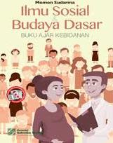 Ilmu Sosial & Budaya Dasar Buku Ajar Kebidanan