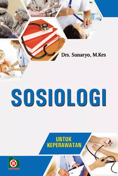 Sosiologi untuk Keperawatan