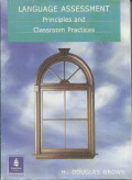 Language Assessment Principles and Classroom Practices