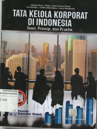 Tata Kelola Korporat di Indonesia: Teori, Prinsip, dan Praktik