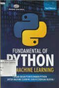 Fundamental of PYTHON for Machine Learning : Dasar-dasar Pemrograman PYTHON untuk Machine Learning dan Kecerdasan Buatan